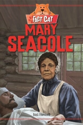 Cover of Fact Cat: History: Mary Seacole