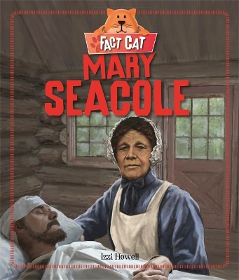 Cover of Fact Cat: History: Mary Seacole