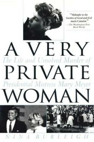 Cover of Very Private Woman, A: The Life and Unsolved Murder of Presidential Mistress Mary Meyer