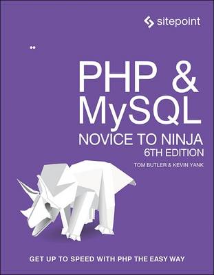 Book cover for PHP & MySQL - Novice to Ninja, 6e