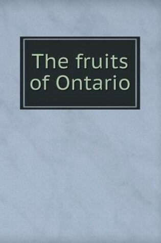 Cover of The Fruits of Ontario