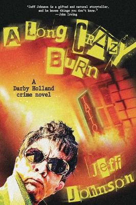 Book cover for Long Crazy Burn