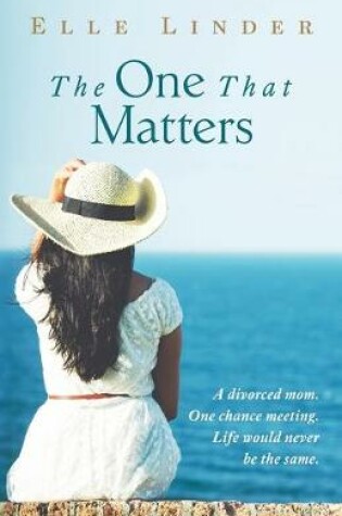Cover of The One That Matters