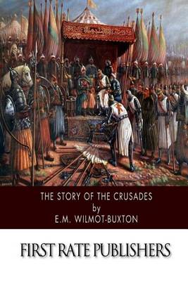 Book cover for The Story of the Crusades