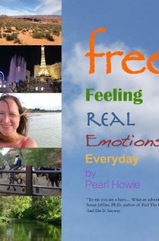 Cover of free Feeling Real Emotions Everyday