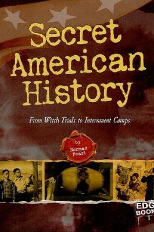 Cover of Secret American History