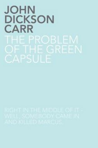 Cover of The Problem of the Green Capsule