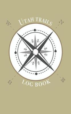 Book cover for Utah trails log book