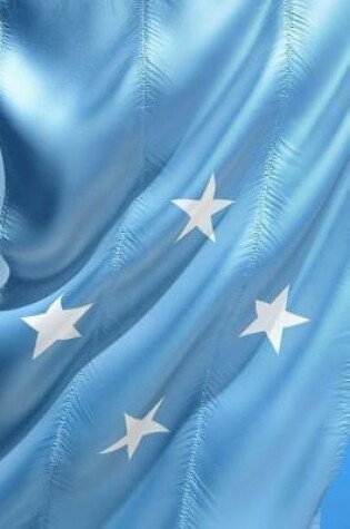 Cover of Federated States of Micronesia Flag Blowing in the Wind Journal