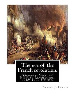 Book cover for The Eve of the French Revolution. by