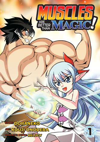 Book cover for Muscles are Better Than Magic! (Manga) Vol. 1