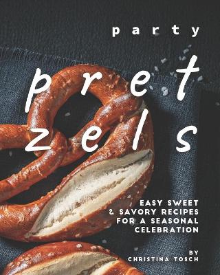 Book cover for Party Pretzels