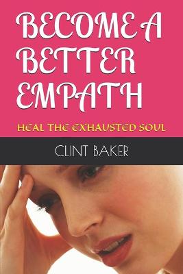 Book cover for Become a Better Empath