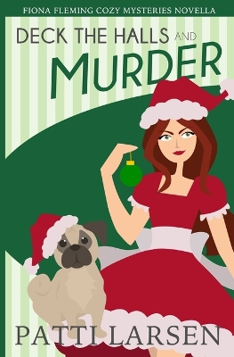 Cover of Deck The Halls and Murder