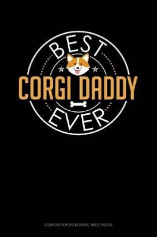 Cover of Best Corgi Daddy Ever