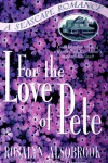 Book cover for For the Love of Pete