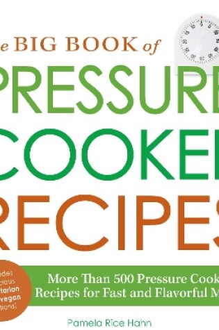 Cover of The Big Book of Pressure Cooker Recipes