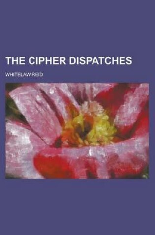 Cover of The Cipher Dispatches