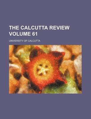 Book cover for The Calcutta Review Volume 61