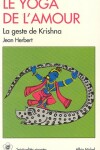 Book cover for Yoga de L'Amour, La Geste de Krishna (Le)