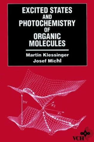 Cover of Excited States and Photochemistry of Organic Molecules