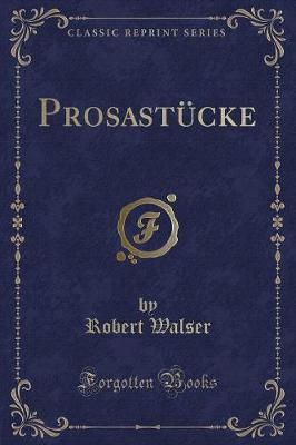 Book cover for Prosastücke (Classic Reprint)