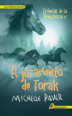 Book cover for El Juramento de Torak. Cronicas de La Prehistoria V