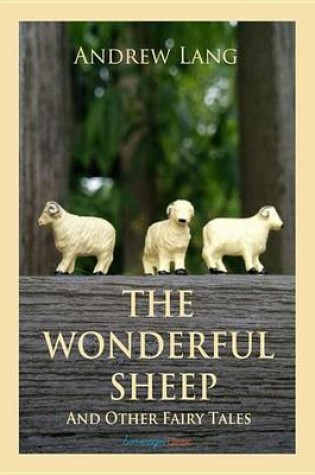 Cover of The Wonderful Sheep and Other Fairy Tales