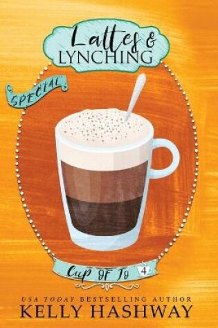 Cover of Lattes and Lynching