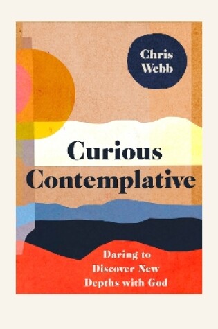 Cover of Curious Contemplative