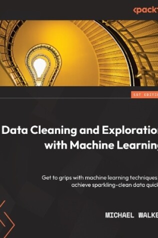 Cover of Data Cleaning and Exploration with Machine Learning