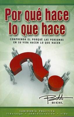 Book cover for Por Que Hace Lo Que Hace?