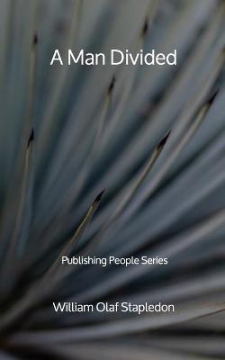 Book cover for A Man Divided - Publishing People Series