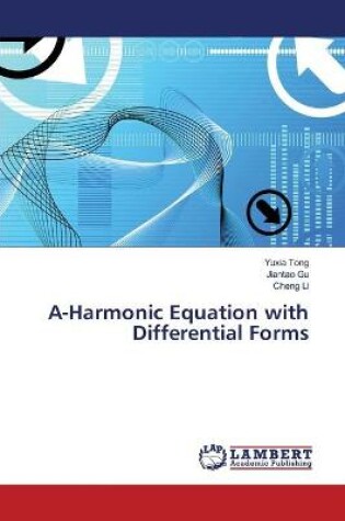 Cover of A-Harmonic Equation with Differential Forms