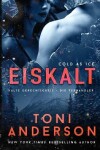 Book cover for Eiskalt - Cold as Ice