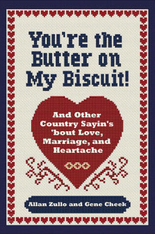 Cover of You're the Butter on My Biscuit!