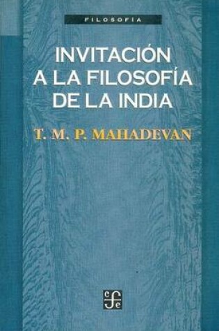 Cover of Invitacion a la Filosofia de La India