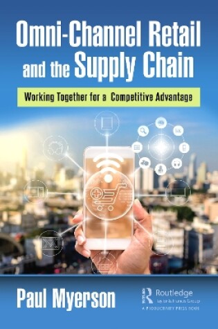 Cover of Omni-Channel Retail and the Supply Chain