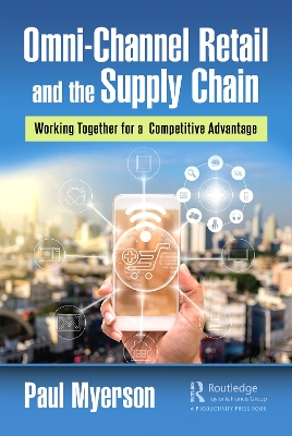 Cover of Omni-Channel Retail and the Supply Chain