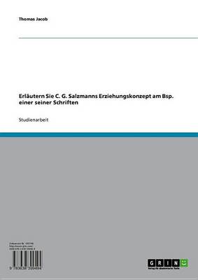 Book cover for Erlautern Sie C. G. Salzmanns Erziehungskonzept Am Bsp. Einer Seiner Schriften