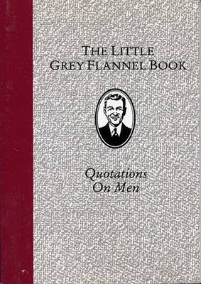 Cover of The Little Grey Flannel Book