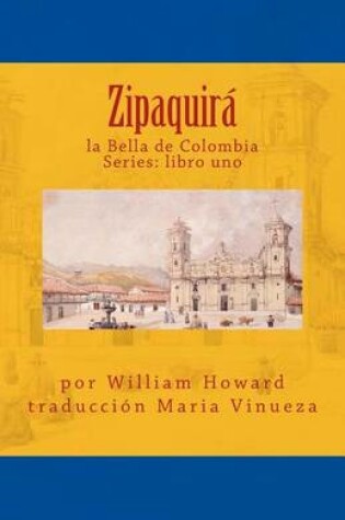 Cover of Zipaquira'