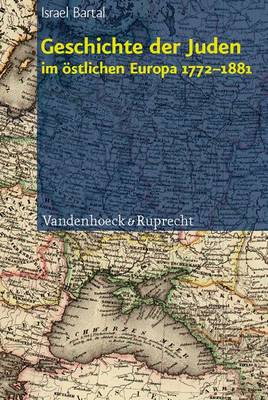 Book cover for Geschichte der Juden im Ostlichen Europa 1772--1881