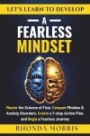 Book cover for Let's Learn to Develop A Fearless Mindset