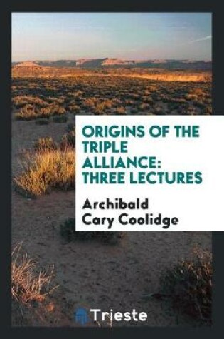 Cover of Origins of the Triple Alliance