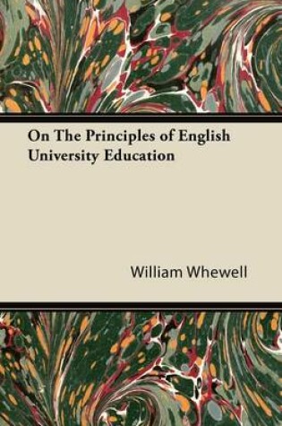Cover of On The Principles Of English Iniversity Education