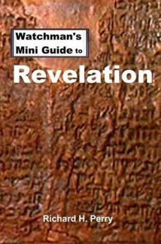 Cover of Watchman's Mini Guide to Revelation