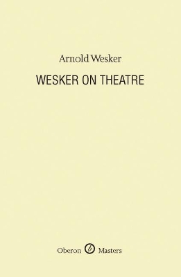 Book cover for Wesker on Theatre