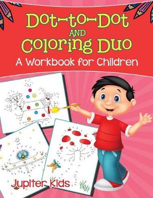 Book cover for Dot-to-Dot and Coloring Duo (A Workbook for Children)