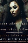 Book cover for Queen Takes Jaguars, Queen Takes Darkness, & Queen Takes More